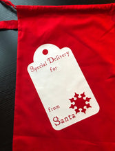Load image into Gallery viewer, Santa Sack with Special delivery for, from santa written on a white label.